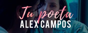 Tu poeta – Alex Campos | Video oficial