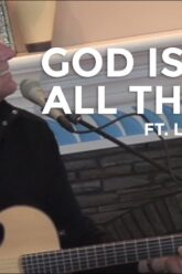 Don Moen – God Is Good All The Time (ft. Lenny LeBlanc) | Acoustic Worship Sessions