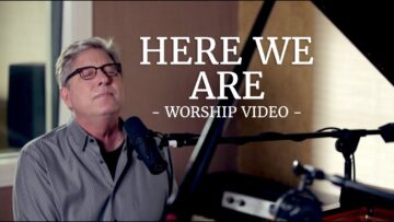 Don Moen – Here We Are | Acoustic Worship Sessions