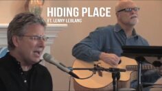 Don Moen – Hiding Place (ft. Lenny LeBlanc) | Acoustic Worship Sessions