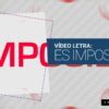 Funky – Es Imposible (Video Letras)