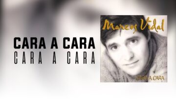 Marcos Vidal – Cara a Cara